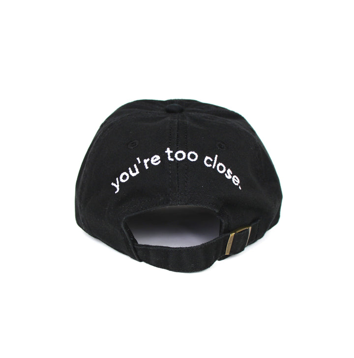 Casquette you're too close